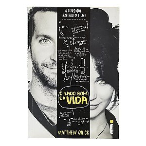 O Lado Bom Da Vida - Matthew Quick