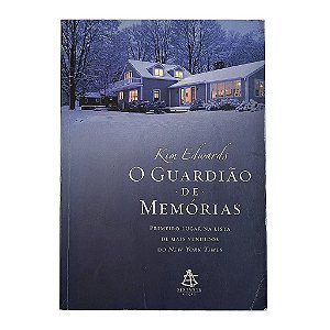 O Guardião De Memórias - Kim Edwards