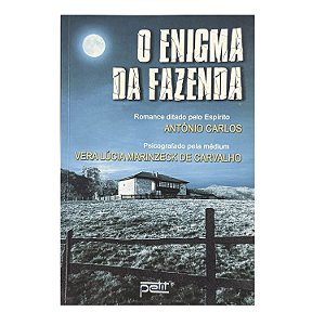 O Enigma Da Fazenda - Vera Lúcia Marinzeck De Carvalho