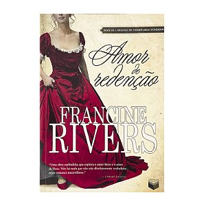 Amor De Redenção - Francine Rivers