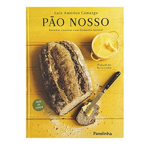 Pão Nosso - Luiz Américo Camargo
