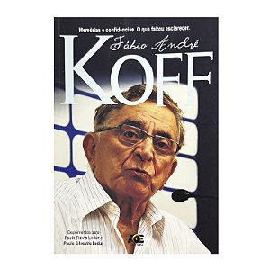 Fábio André Koff - Paulo Flávio Ledur/Paulo Silvestre Ledur