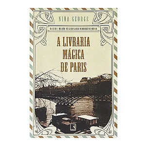 A Livraria Mágica De Paris - Nina George