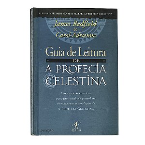 Guia De Leitura De A Profecia Celestina - James Redfield/Carol Adrienne