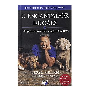 O Encantador De Cães - Cesar Millan/Melissa Jo Peltier