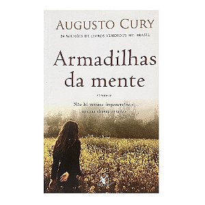 Armadilhas Da Mente - Augusto Cury
