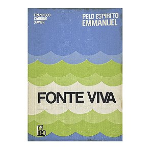 Fonte Viva - Francisco Cândido Xavier