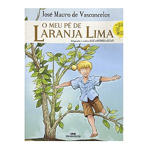 O Meu Pé De Laranja Lima Em Quadrinhos - José Mauro De Vasconcelos