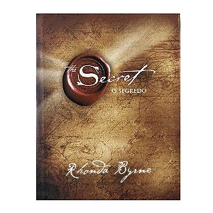 The Secret: O Segredo - Rhonda Byrne