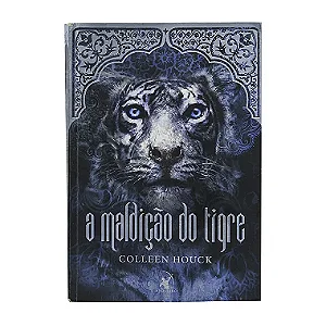 A Maldição Do Tigre - Livro 1 - Collen Houck