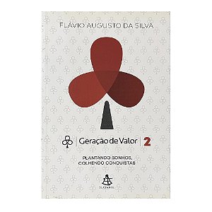 Geração De Valor - Livro 2 - Flávio Augusto Da Silva