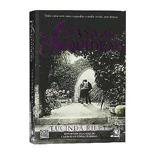 A Casa Das Orquídeas - Lucinda Riley