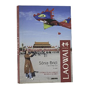 Laowai - Sônia Bridi