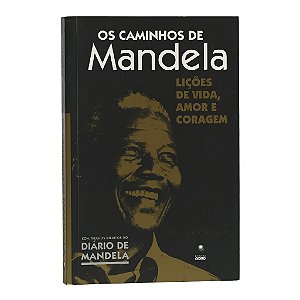 Os Caminhos De Mandela - Richard Stengel