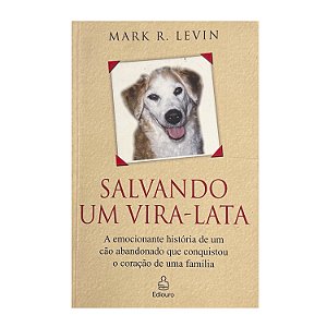 Salvando Um Vira-Lata - Mark R. Levin