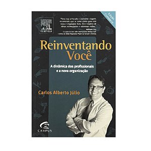 Reiventando Você - Carlos Alberto Júlio