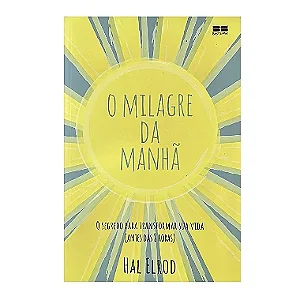 O Milagre Da Manhã - Hal Elrod