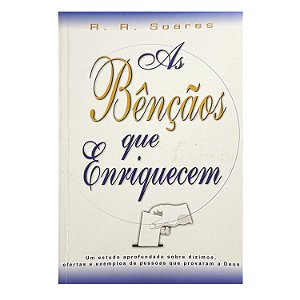 As Bênçãos Que Enriquecem - R. R. Soares