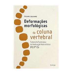 Deformações Morfológicas Da Coluna Vertebral - Philippe Souchard