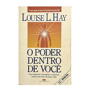 O Poder Dentro De Você - Louise L. Hay