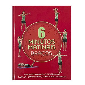 6 Minutos Matinais: Braços - Lucy Wyndham-Read