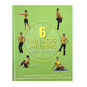 6 Minutos Matinais: Core Training - Sara Rose