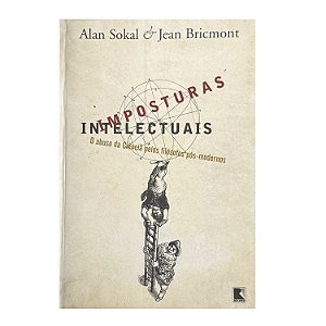 Imposturas Intelectuais - Alan Sokal/Jean Bricmont
