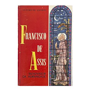 Francisco De Assis - Guedes De Amorim