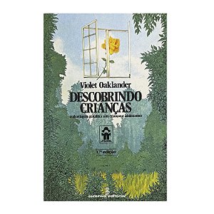 Descobrindo Crianças - Violet Oaklander