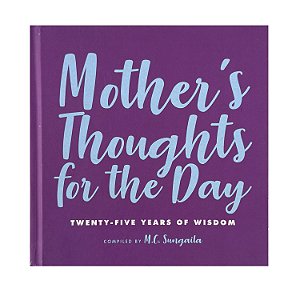 Mother's Thoughts For The Day - M. C. Sungaila