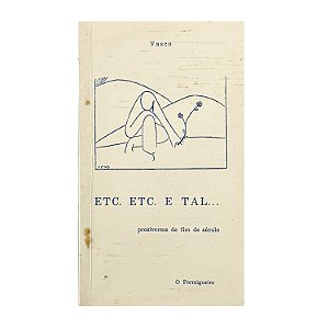 ETC. ETC. E Tal... - Vasco José Taborda