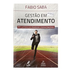 Gestão Em Atendimento - Fabio Saba