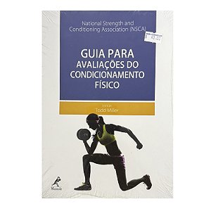Guia Para Avaliações Do Condicionamento Físico - Todd Miller