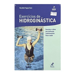Exercícios De Hidroginástica - MaryBeth Pappas Baun