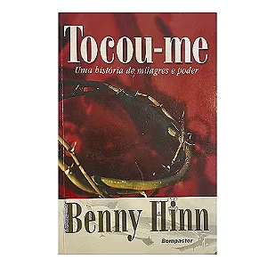 Tocou-me - Benny Hinn