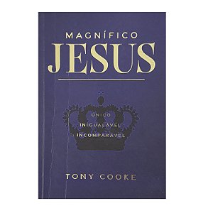 Magnífico Jesus - Tony Cooke