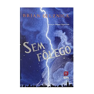 Sem Fôlego - Brian Selznick