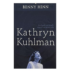Kathryn Kuhlman - Benny Hinn