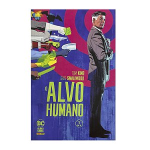 O Alvo Humano - Volume 1 - Tom King/Greg Smallwood