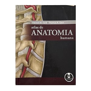 Atlas De Anatomia Humana - Patrick W. Tank/Thomas R. Gest