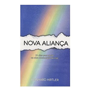 Nova Aliança - Reinhard Hirtler
