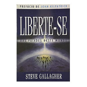 Liberte-se - Steve Gallagher