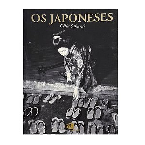 Os Japoneses - Célia Sakurai