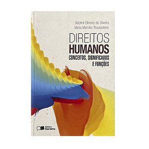 Direitos Humanos - Vladmir Oliveira Da Silveira/Maria Mendez Rocasolano
