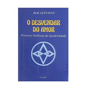 O Desvendar Do Amor - Bob Hoffman