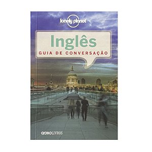 Inglês: Guia De Conversação - Lonely Planet
