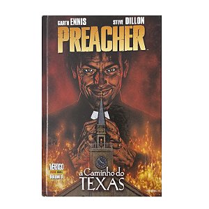 Preacher: A Caminho Do Texas - Garth Ennis/Steve Dillon