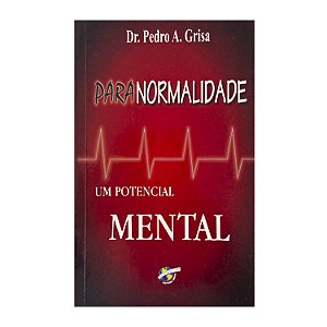 Paranormalidade - Pedro A. Grisa