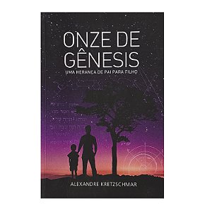 Onze De Gênesis - Alexandre Kretzschmar