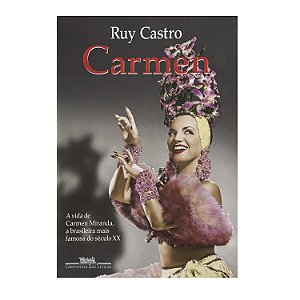 Carmen - Ruy Castro